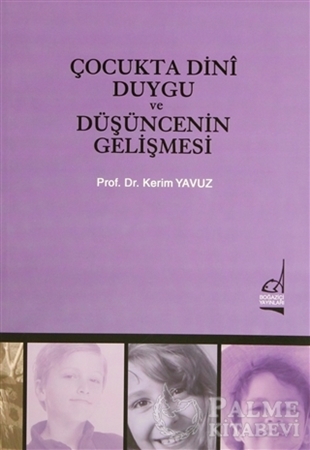 Resim Çocukta Dini Duygu ve Düşüncenin Gelişmesi