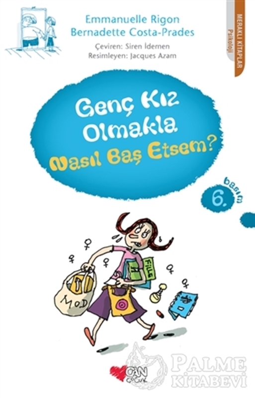 resm Genç Kız Olmakla Nasıl Baş Etsem?