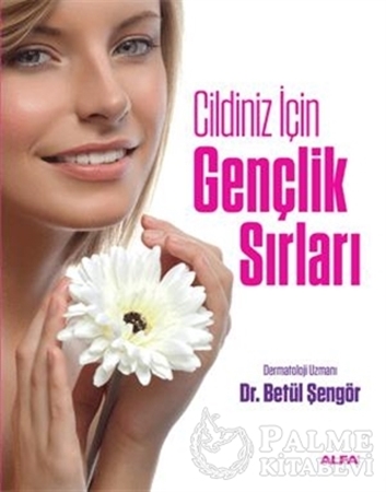 Resim Cildiniz İçin Gençlik Sırları