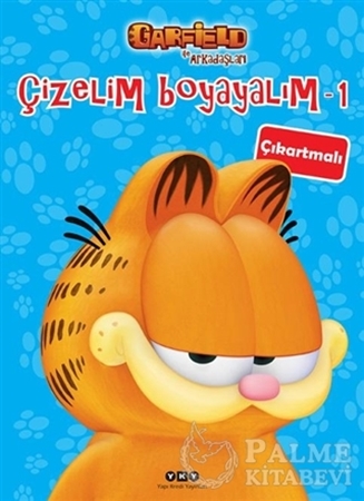 Resim Çizelim Boyayalım 1 - Garfield ile Arkadaşları (Çıkartmalı)