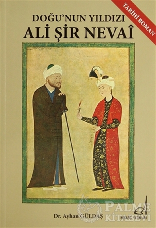 resm Doğu’nın Yıldızı Ali Şir Nevai