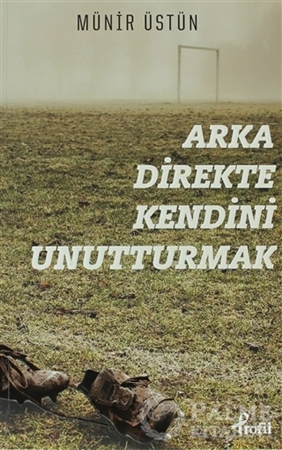 Resim Arka Direkte Kendini Unutturmak