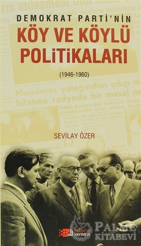 resm Demokrat Parti'nin Köy ve Köylü Politikaları
