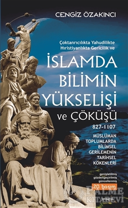 resm İslamda Bilimin Yükselişi ve Çöküşü