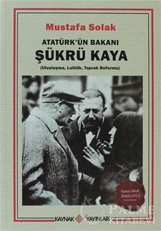 Resim Atatürk’ün Bakanı Şükrü Kaya
