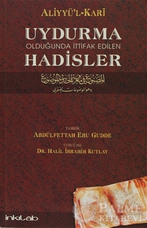 Resim Uydurma Olduğunda İttifak Edilen Hadisler