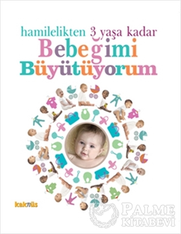 resm Hamilelikten 3 Yaşa Kadar Bebeğimi Büyütüyorum