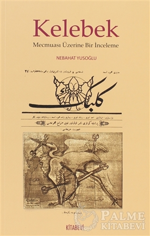 resm Kelebek Mecmuası Üzerine Bir İnceleme