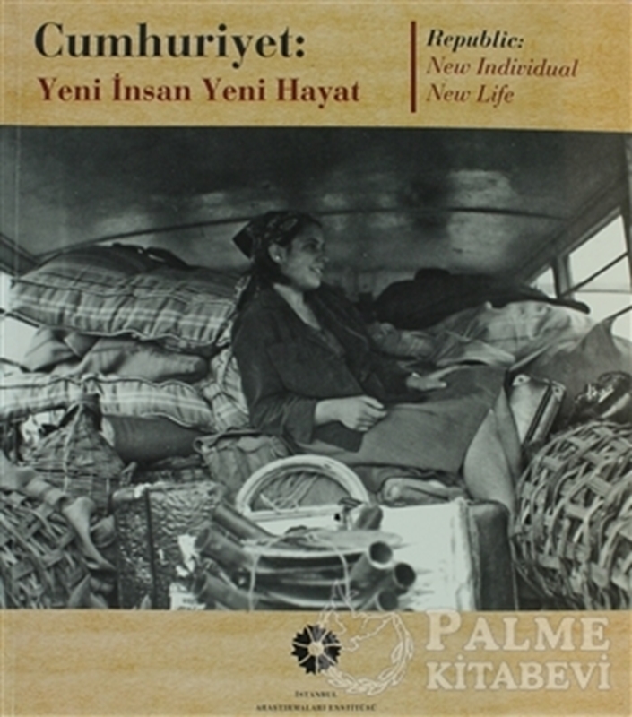 resm Cumhuriyet: Yeni İnsan Yeni Hayat