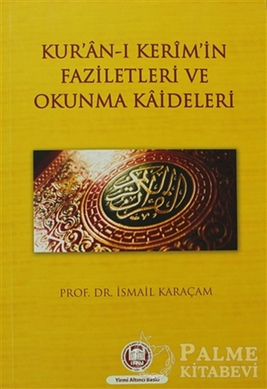 resm Kur’an-ı Kerim’in Faziletleri ve Okunma Kaideleri