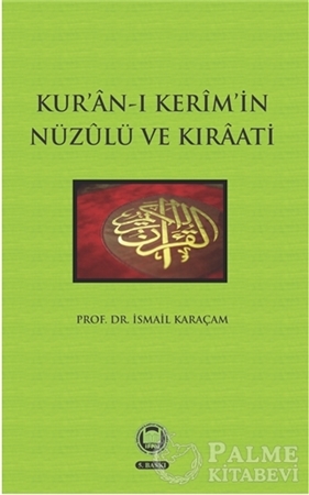 Resim Kur’an-ı Kerim’in Nüzulü ve Kıraati