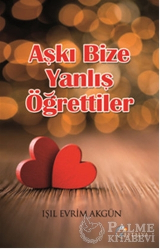 resm Aşkı Bize Yanlış Öğrettiler
