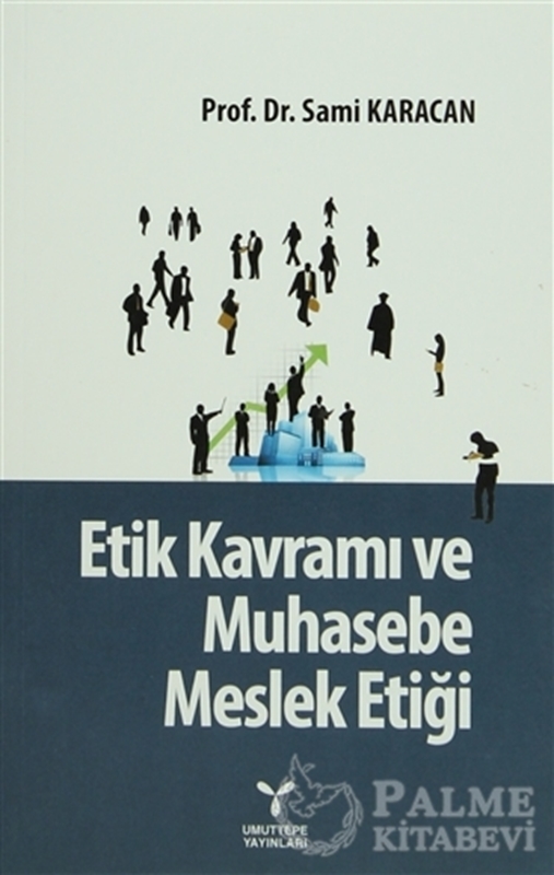 resm Etik Kavramı ve Muhasebe Meslek Etiği