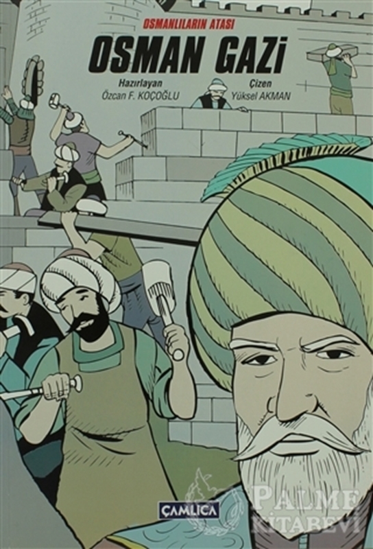 resm Osmanlıların Atası Osman Gazi