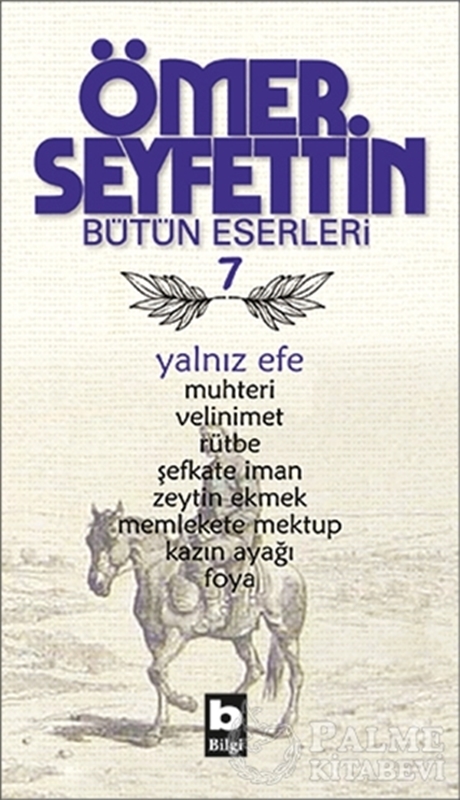 resm Ömer Seyfettin Bütün Eserleri 7 - Yalnız Efe
