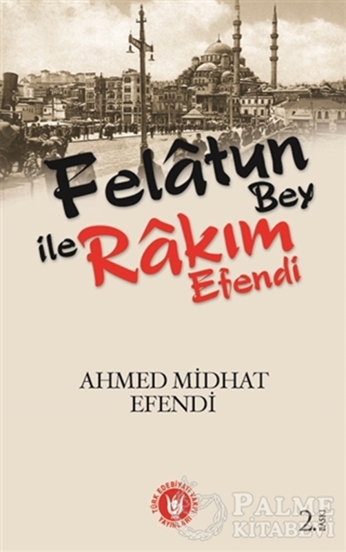 resm Felatun Bey ile Rakım Efendi