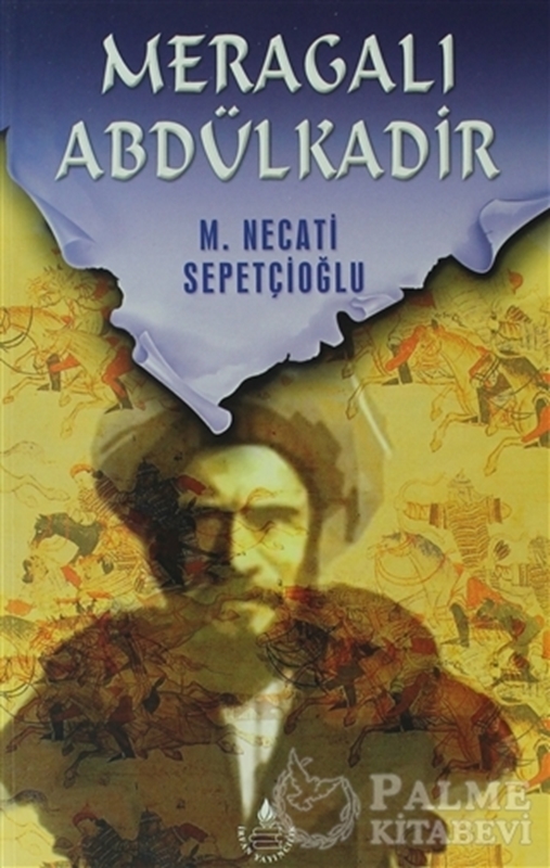 resm Meragalı Abdülkadir - Bütün Eserleri:45