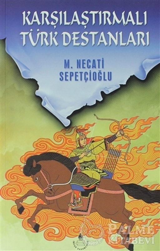 resm Karşılaştırmalı Türk Destanları - Bütün Eserleri: 22