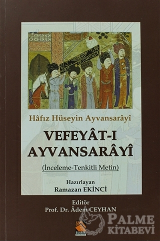 resm Hafız Hüseyin Ayvansarayi Vefeyat-ı Ayvansarayi 