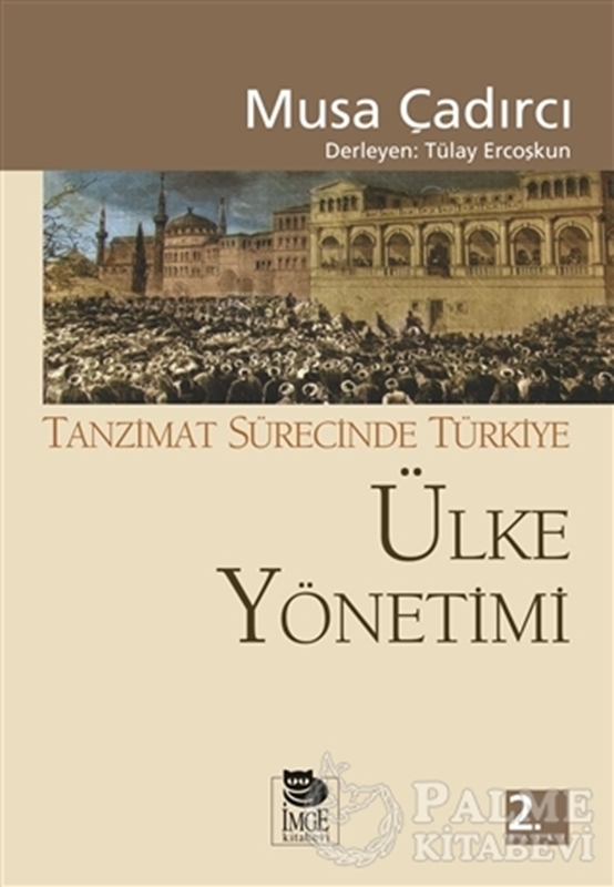 resm Ülke Yönetimi - Tanzimat Sürecinde Türkiye