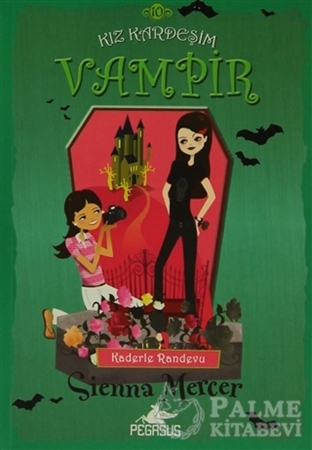 Resim Kız Kardeşim Vampir 10: Kaderle Randevu