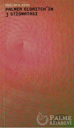 Resim Palmer Eldritch’in 3 Stigmatası