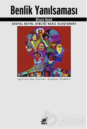 Resim Benlik Yanılsaması