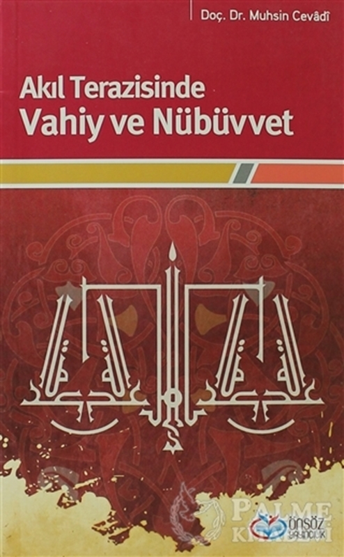 resm Akıl Terazisinde Vahiy ve Nübüvvet