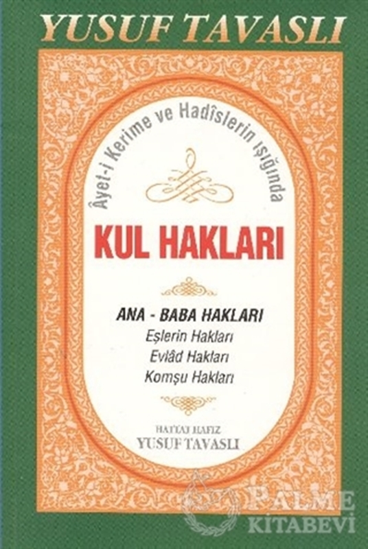 resm Ayet-i Kerime ve Hadislerin Işığında Kul Hakları