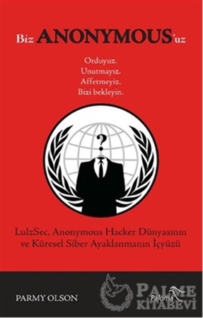 Resim Biz Anonymous'uz Ordayız, Unutmayız, Affetmeyiz, Bizi Bekleyin