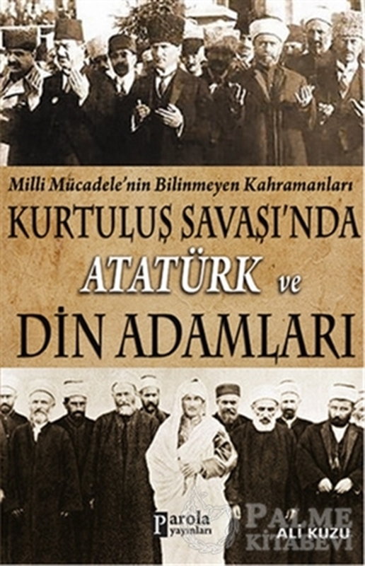 resm Kurtuluş Savaşında Atatürk ve Din Adamları