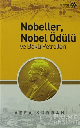 Resim Nobeller, Nobel Ödülü ve Bakü Petrolleri