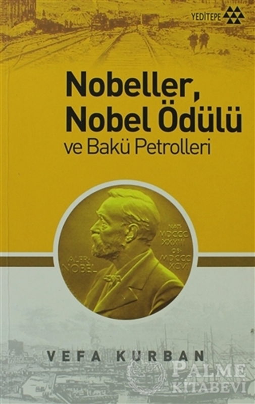 resm Nobeller, Nobel Ödülü ve Bakü Petrolleri