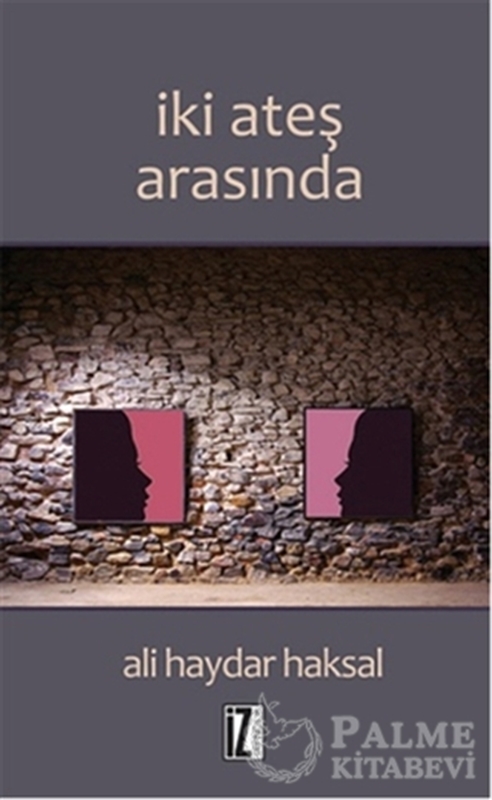 resm İki Ateş Arasında