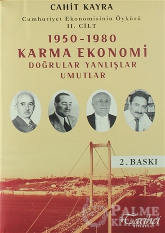 resm Cumhuriyet Ekonomisinin Öyküsü 2. Cilt: 1950 - 1980 Karma Ekonomi