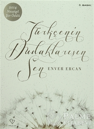 Resim Türkçenin Dudaklarısın Sen