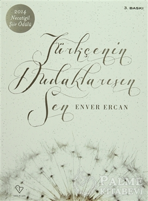 resm Türkçenin Dudaklarısın Sen