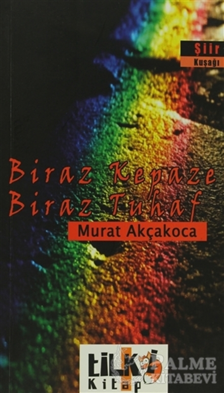 resm Biraz Kepaze Biraz Tuhaf