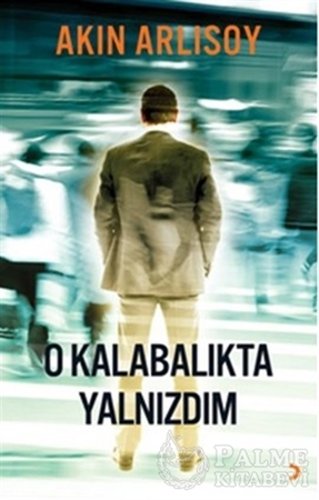 Resim O Kalabalıkta Yalnızdım