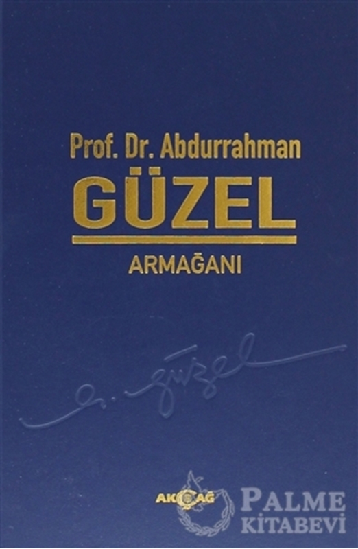 resm Prof. Dr. Abdurrahman Güzel Armağanı 
