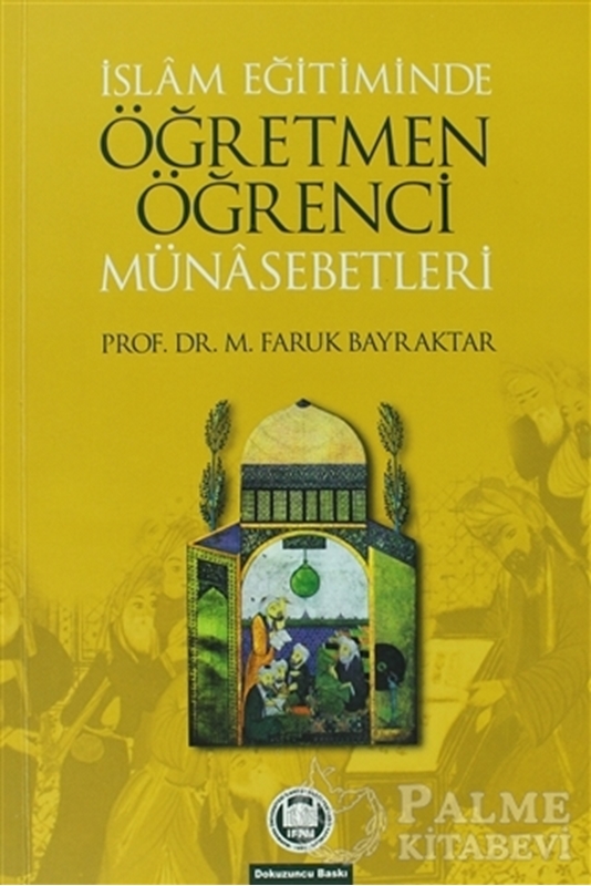 resm İslam Eğitiminde Öğretmen-Öğrenci Münasebetleri