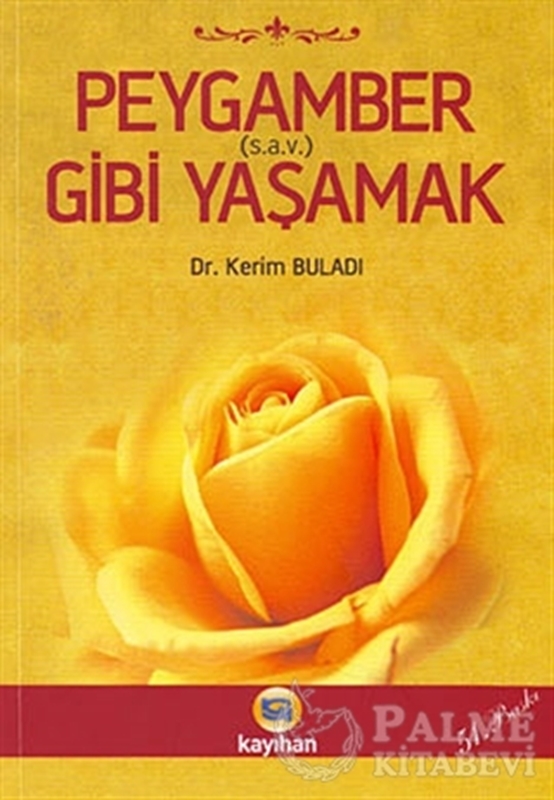 resm Peygamber (s.a.v.) Gibi Yaşamak