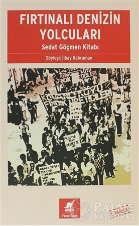 Resim Fırtınalı Denizin Yolcuları: Sedat Göçmen Kitabı