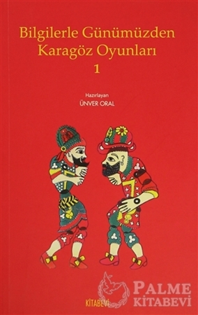Resim Bilgilerle Günümüzden Karagöz Oyunları - 1
