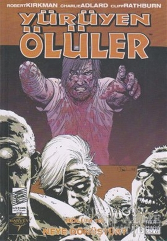 resm Yürüyen Ölüler Bölüm 10 : Neye Dönüştük?