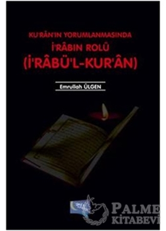 Resim Kuran'ın Yorumlanmasında İ'rabın Rolü