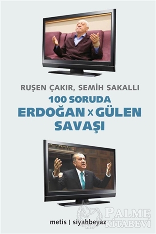 resm 100 Soruda Erdoğan - Gülen Savaşı