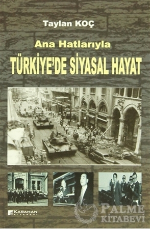 Resim Ana Hatlarıyla Türkiye’de Siyasal Hayat