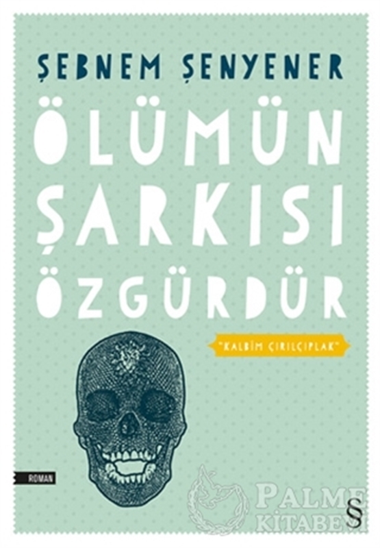 resm Ölümün Şarkısı Özgürdür