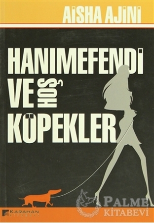 Resim Hanımefendi ve Hoş Köpekler